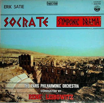 Erik Satie, The Paris Philharmonic Orchestra Conducted By René Leibowitz ~ Socrate (Symphonic Drama) (Vinyl) - Djungel & Jazz