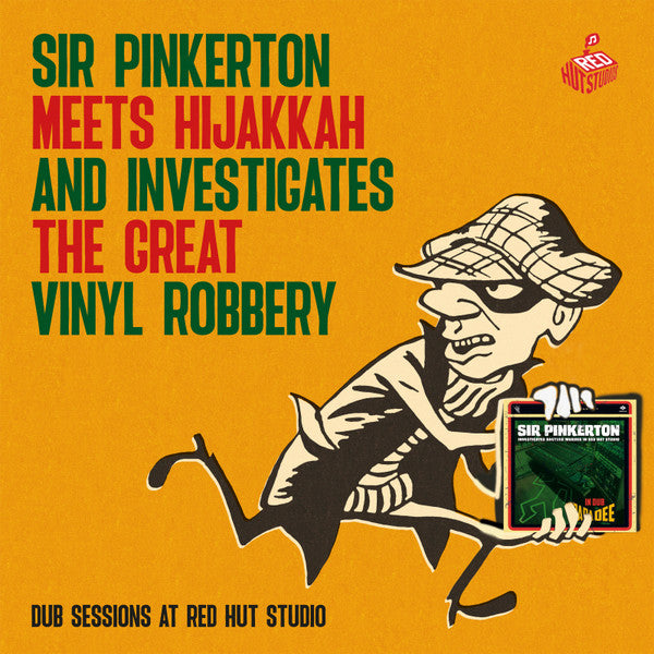 Sir Pinkerton Meets Hijakkah : Sir Pinkerton Meets Hijakkah And Investigates The Great Vinyl Robbery (LP, Album)