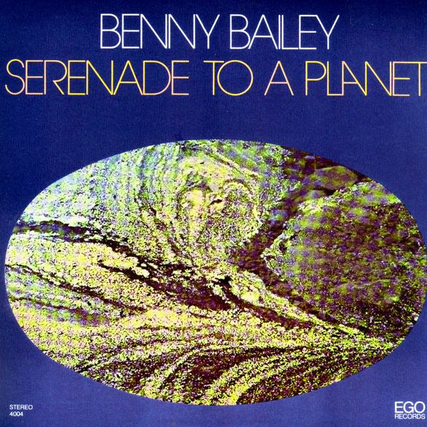 Benny Bailey ~ Serenade To A Planet (Vinyl) - Djungel & Jazz
