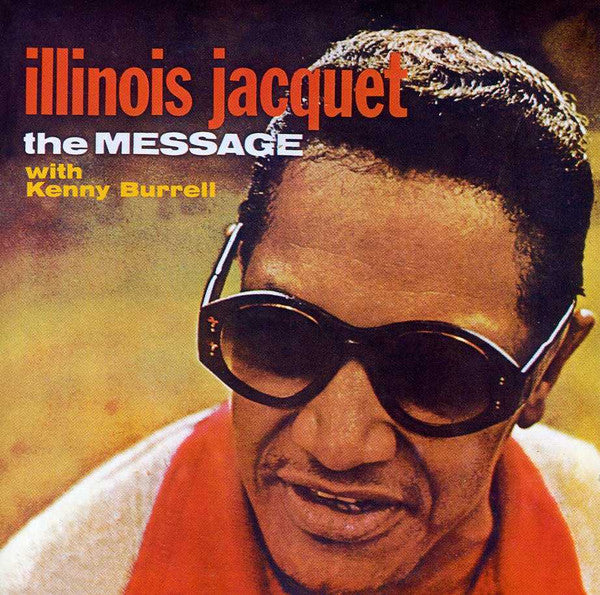 Illinois Jacquet ~ The Message (Vinyl) - Djungel & Jazz