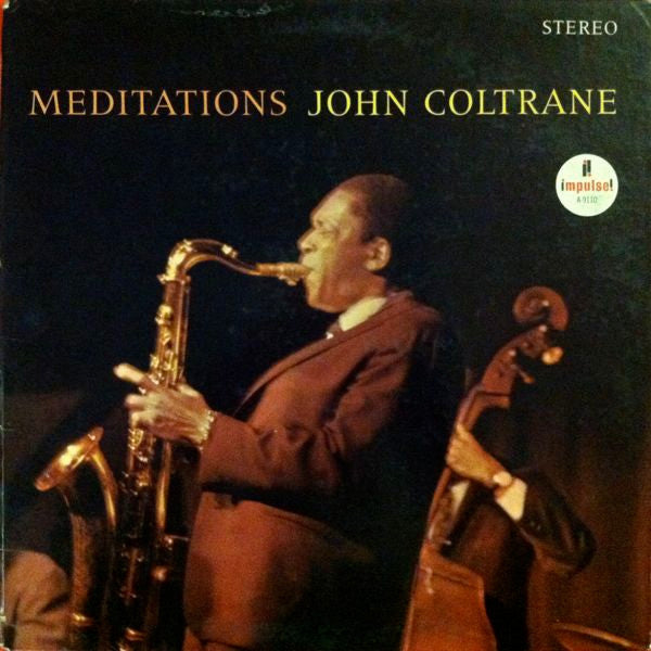 John Coltrane ~ Meditations (Vinyl) - Djungel & Jazz