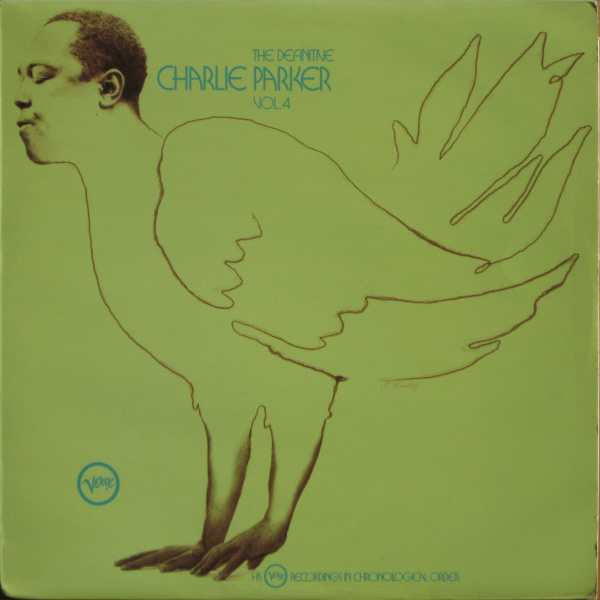 Charlie Parker ~ The Definitive Charlie Parker Vol. 4 (Vinyl) - Djungel & Jazz