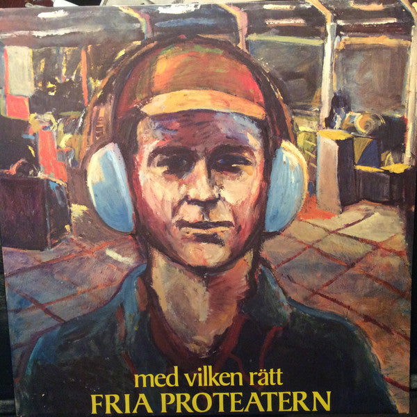 Fria Proteatern ~ Med Vilken Rätt (Vinyl) - Djungel & Jazz
