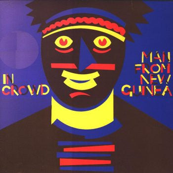 The In Crowd : Man From New Guinea (LP, Album)