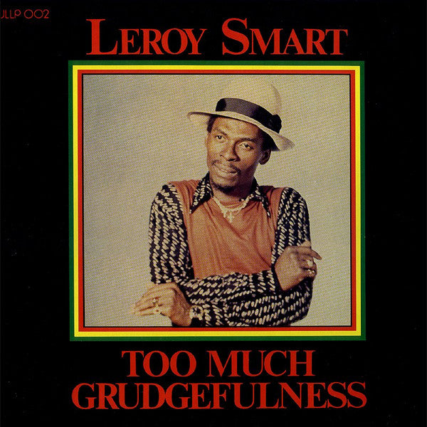 Leroy Smart : Too Much Grudgefulness (LP, Album)