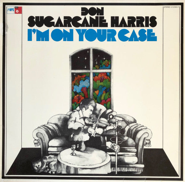 Don "Sugarcane" Harris : I'm On Your Case (LP, Album)