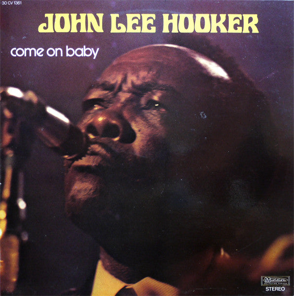 John Lee Hooker ~ Come On Baby (Vinyl) - Djungel & Jazz