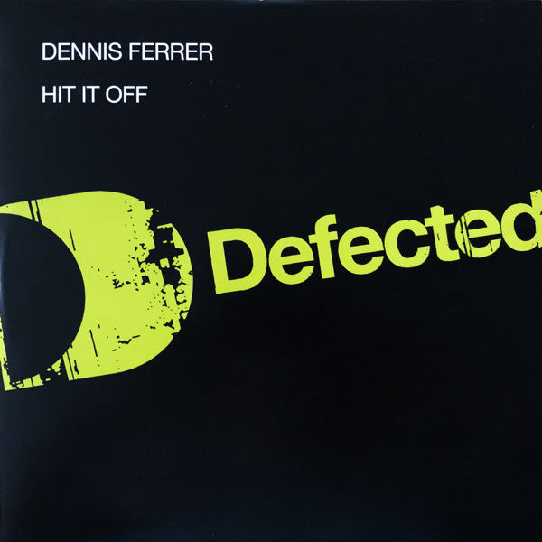 Dennis Ferrer : Hit It Off / Jero (12")