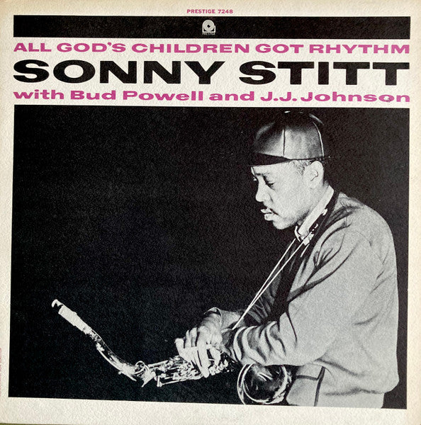 Sonny Stitt With Bud Powell And J. J. Johnson ~ All God&#039;s Children Got Rhythm (Vinyl) - Djungel & Jazz