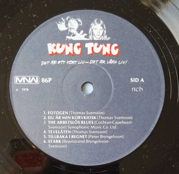 Kung Tung ~ Det Är Ett Kort Liv - Det Är Våra Liv! (Vinyl) - Djungel & Jazz