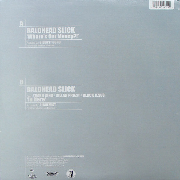 Baldhead Slick & Da Click : Where's Our Money?! / In Here (12")