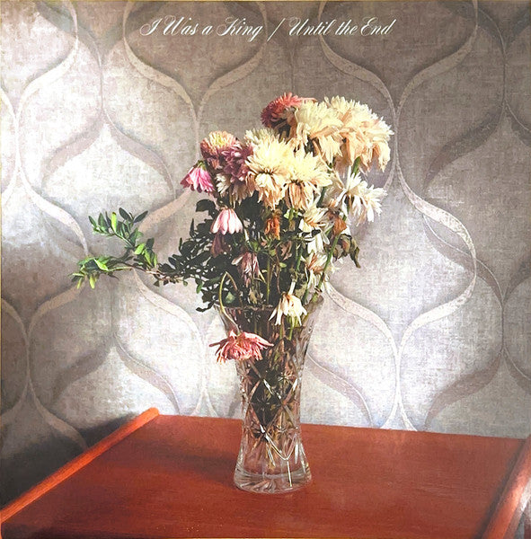 I Was A King ~ Until The End (Vinyl) - Djungel & Jazz