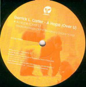 Derrick L. Carter ~ A Hope (Over U) (Freaks Remixes) (Vinyl) - Djungel & Jazz