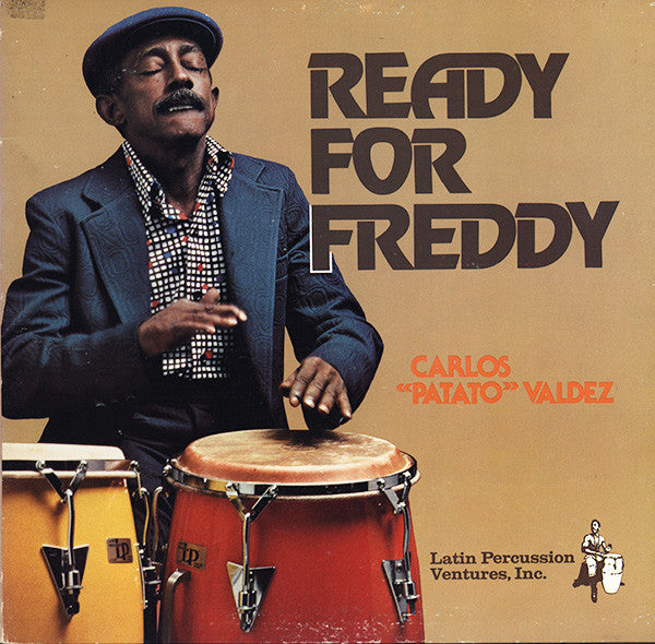 Carlos "Patato" Valdes ~ Ready For Freddy (Vinyl) - Djungel & Jazz
