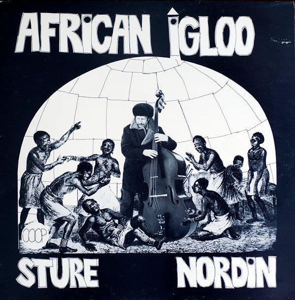 Sture Nordin ~ African Igloo (Vinyl) - Djungel & Jazz