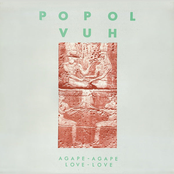 Popol Vuh : Agape-Agape Love-Love (LP, Album)