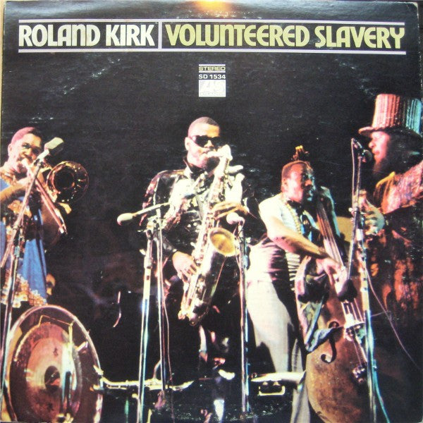 Roland Kirk ~ Volunteered Slavery (Vinyl) - Djungel & Jazz