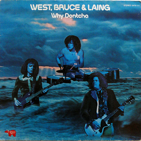 West, Bruce & Laing : Why Dontcha (LP, Album, RE)