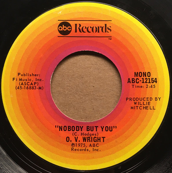 O.V. Wright ~ Nobody But You / Slow And Easy (Vinyl) - Djungel & Jazz