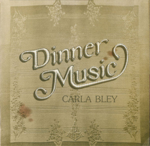 Carla Bley ~ Dinner Music (Vinyl) - Djungel & Jazz
