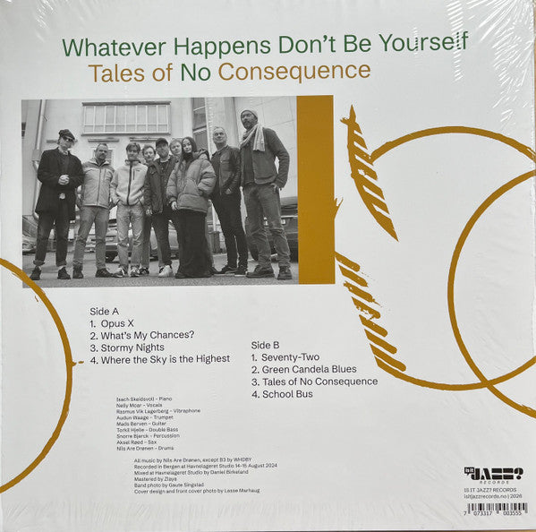 Whatever Happens Don't Be Yourself ~ Tales Of No Consequence (Vinyl) - Djungel & Jazz