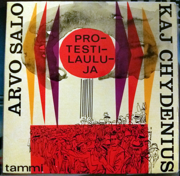 Arvo Salo, Kaj Chydenius : Protestilauluja (7", EP)
