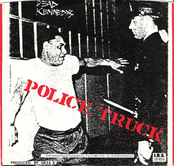 Dead Kennedys : Holiday In Cambodia / Police Truck (7", Single, RP)