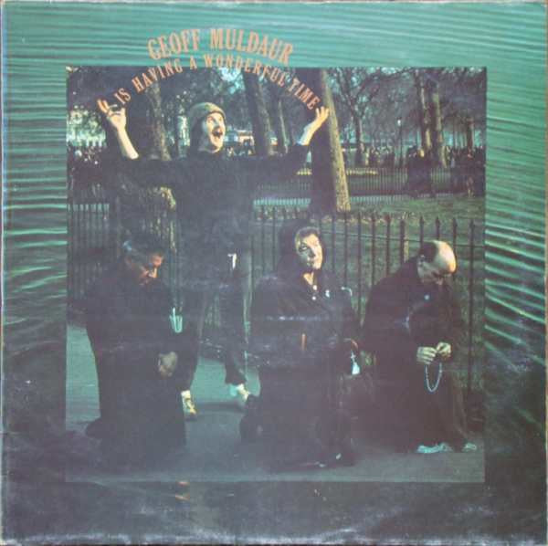 Geoff Muldaur ~ Is Having A Wonderful Time (Vinyl) - Djungel & Jazz