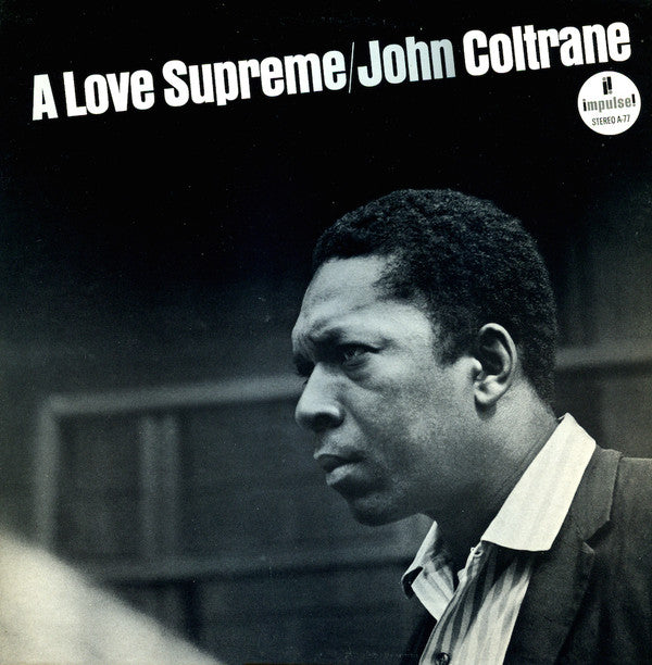 John Coltrane : A Love Supreme (LP, Album, Gat)