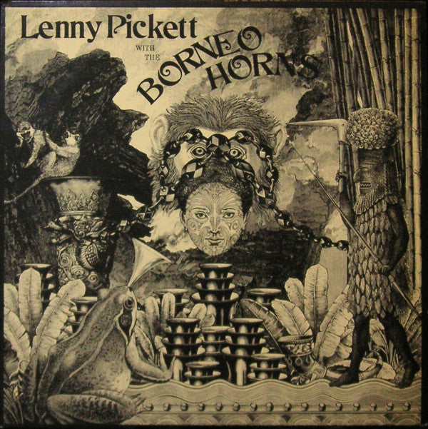 Lenny Pickett With The Borneo Horns : Lenny Pickett With The Borneo Horns (LP, Album)