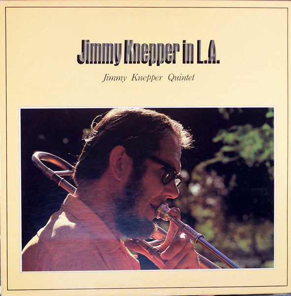 Jimmy Knepper Quintet ~ Jimmy Knepper In L.A. (Vinyl) - Djungel & Jazz