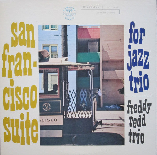 Freddie Redd Trio ~ San Francisco Suite (Vinyl) - Djungel & Jazz