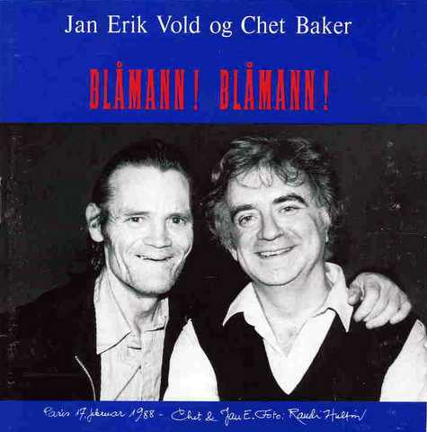 Jan Erik Vold Og Chet Baker ~ Blåmann! Blåmann! (Vinyl) - Djungel & Jazz
