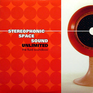 Stereophonic Space Sound Unlimited : The Fluid Soundbox (LP, Album)