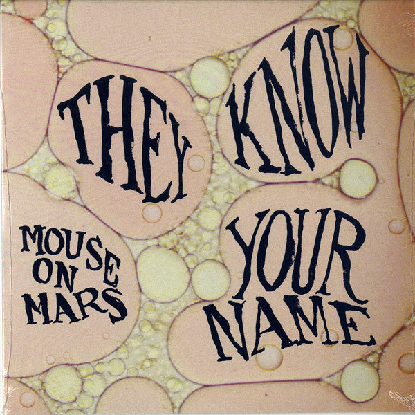 Mouse On Mars ~ They Know Your Name (Vinyl) - Djungel & Jazz