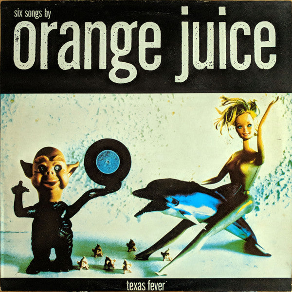 Orange Juice  ~ Texas Fever (Vinyl) - Djungel & Jazz