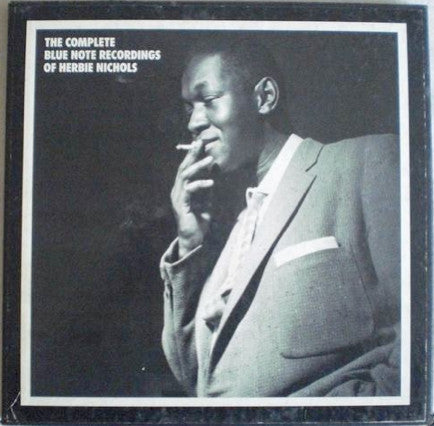 Herbie Nichols ~ The Complete Blue Note Recordings Of Herbie Nichols (Vinyl) - Djungel & Jazz