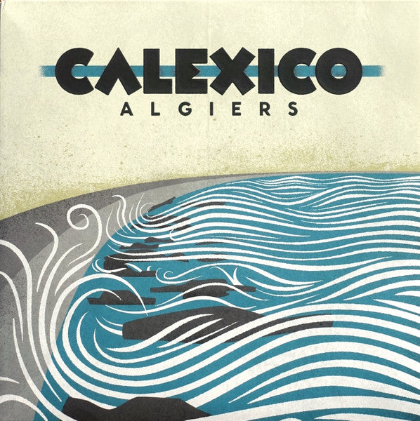 Calexico : Algiers (LP, Album, Emb + LP, Gat + 7" + 2xCD + Box, Dlx, L)
