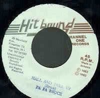 Papa Bruce : Hall And Pull Up (7")