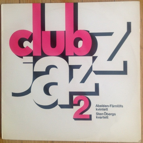 Abeléen-Färnlöfs Kvintett / Sten Öbergs Kvartett ~ Club Jazz 2 (Vinyl) - Djungel & Jazz