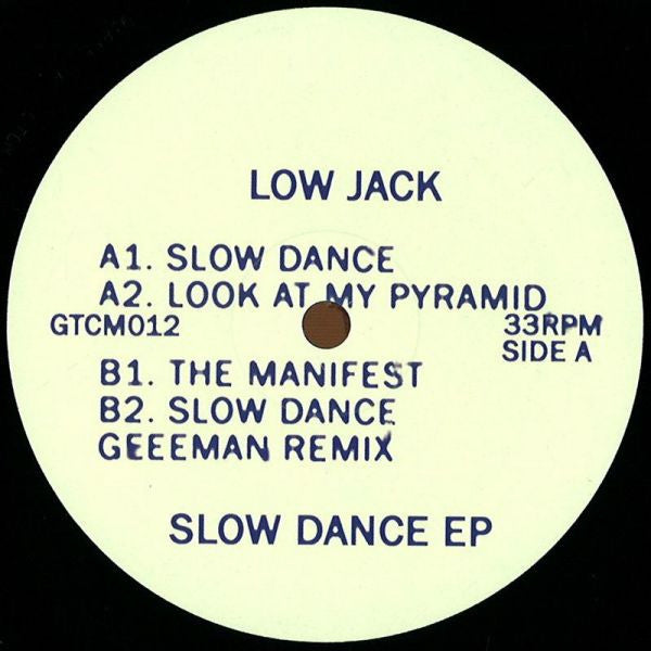 Low Jack : Slow Dance EP (12")