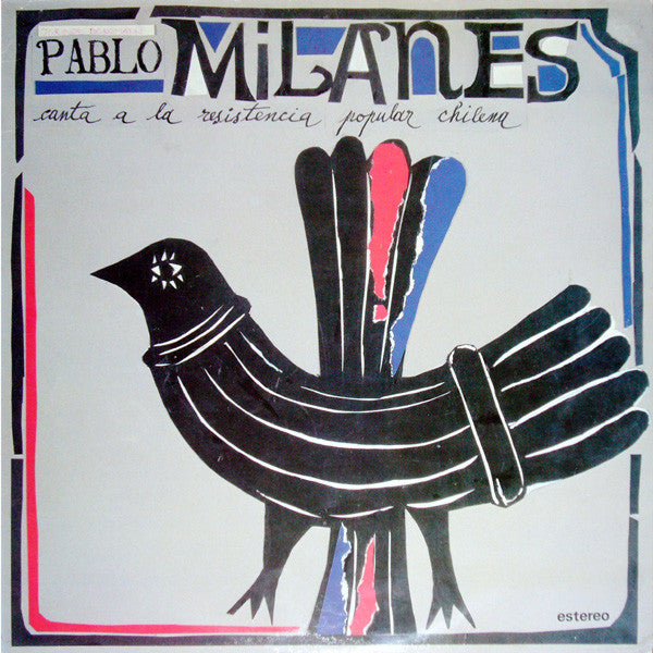 Pablo Milanés : Canta A La Resistencia Popular Chilena (LP, Album)