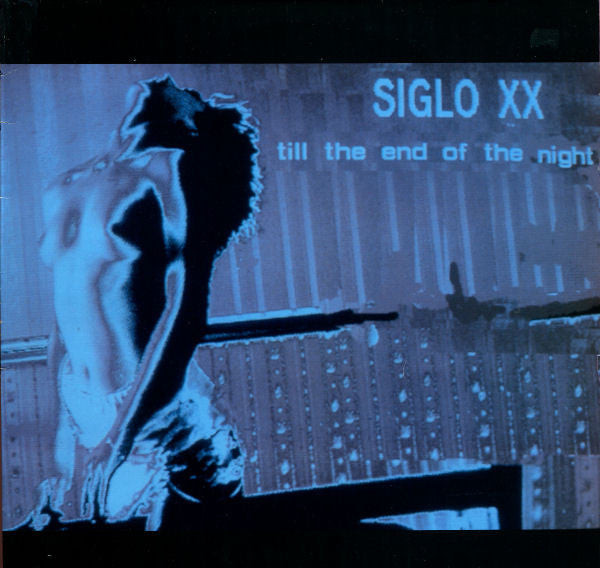 Siglo XX ~ Till The End Of The Night (Vinyl) - Djungel & Jazz