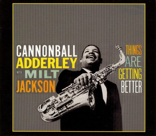 Cannonball Adderley With Milt Jackson ~ Things Are Getting Better (Vinyl) - Djungel & Jazz