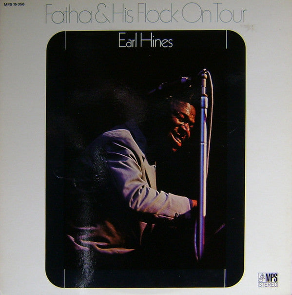 Earl Hines ~ Fatha & His Flock On Tour (Vinyl) - Djungel & Jazz