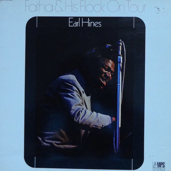 Earl Hines ~ Fatha & His Flock On Tour (Vinyl) - Djungel & Jazz