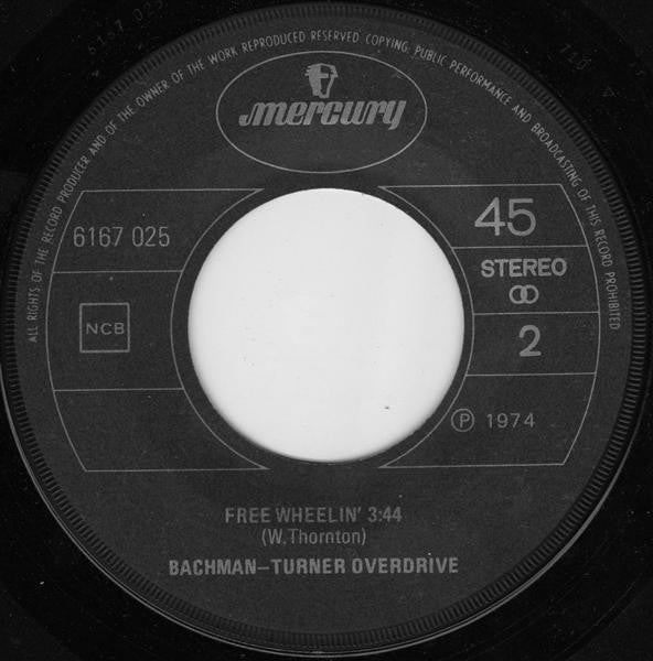 Bachman-Turner Overdrive ~ Ain't Seen Nothing Yet / Free Wheelin' (Vinyl) - Djungel & Jazz