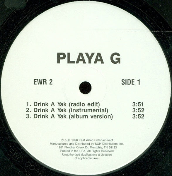 Playa G : Drink A Yak / Fuck The Trunk (12")