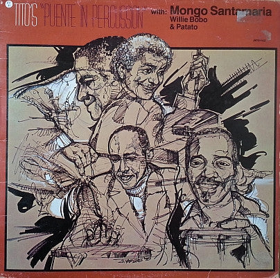 Tito Puente With Mongo Santamaria, Willie Bobo & Patato ~ Puente In Percussion (Vinyl) - Djungel & Jazz