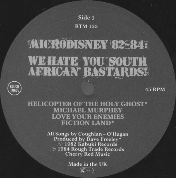 Microdisney : 82-84: We Hate You South African Bastards! (LP, MiniAlbum, Comp, M/Print)